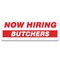 Signmission Now Hiring Butchers Banner Apply Inside Accepting Application Single Sided B-120-30208 - alternate 1